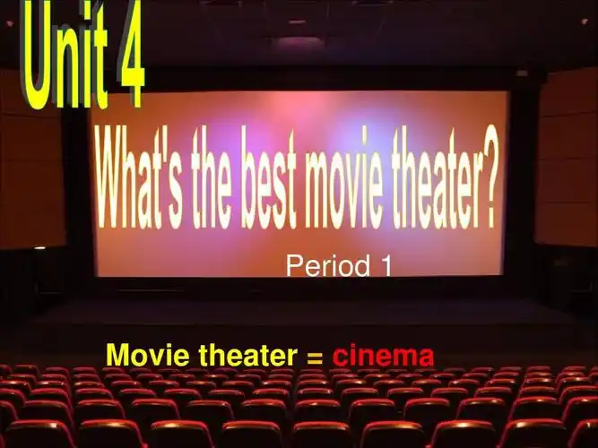 period   movie theater = cinema