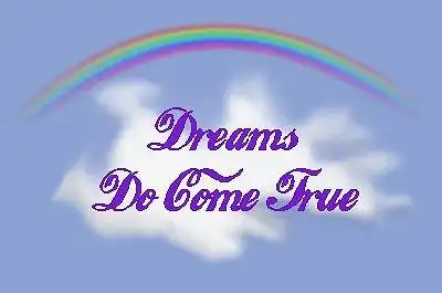 your my dream come true quotes