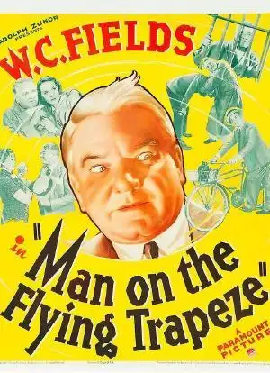 6简介man on the flying trapeze is a 1935 comedy film starring w.