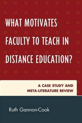 预订 what motivates faculty to teach in distance edu