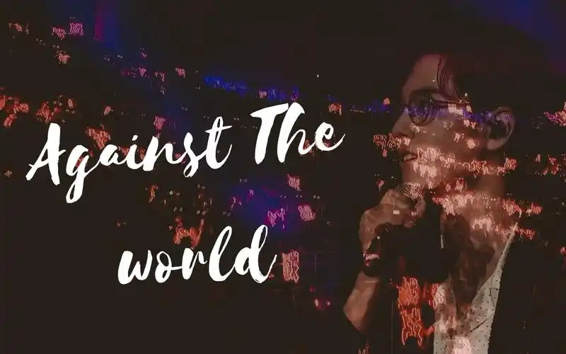 【肖战|励志成长向】你的努力值得你拥有的一切 | against the world