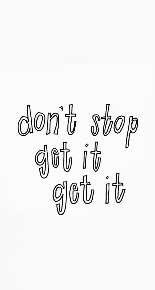 白色背景带英文dontstopgetit简约