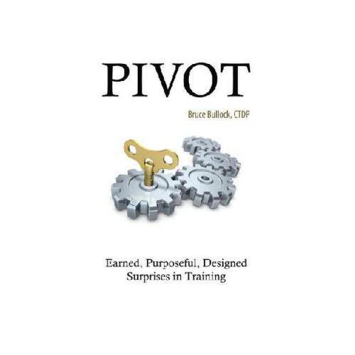 【预订】pivot - earned, purposeful, designed surprises in